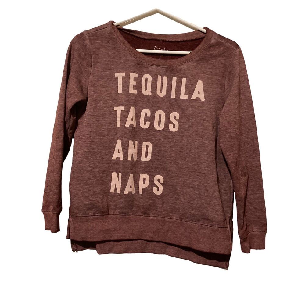 Zoe + Liv Purple Pullover Sweatshirt Sz S Small TEQUILA TACOS AND NAPS New NWT